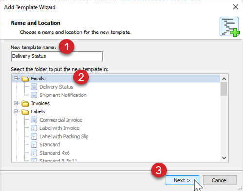 The add template wizard is shown. Delivery status is entered as the name, the emails folder is selected and the next button is being clicked.