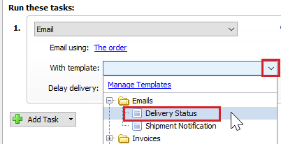 The with template drop-down menu is expanded and the delivery status template is selected.