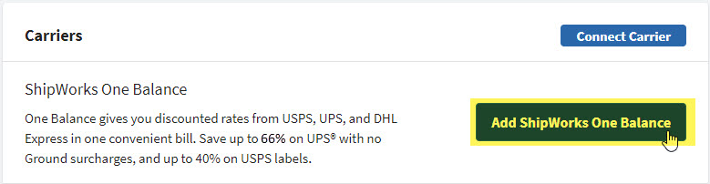 Click the add ShipWorks One Balance button in the Carriers section.
