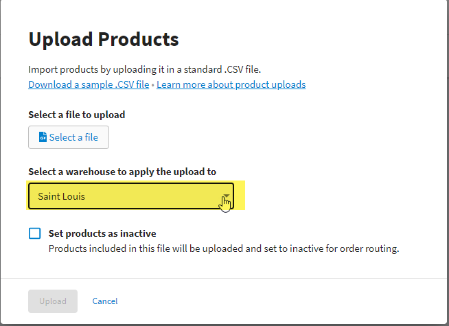 Upload Products popup on the Hub with Select a warehouse to apply the upload dropdown menu highlighted