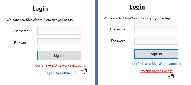 I don't have an account or I forgot my password links