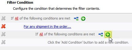 click add condition button under for any shipment