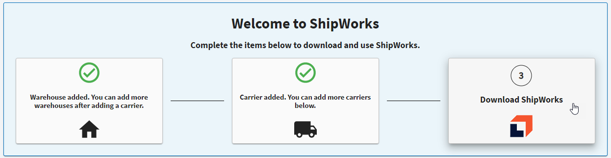 Welcome to ShipWorks screen step 3 Download ShipWorks