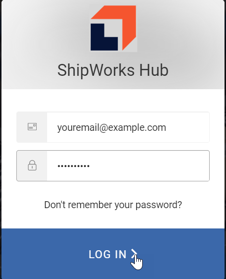 Go to hub.shipworks.com. Enter your email address and password. Click Log In.