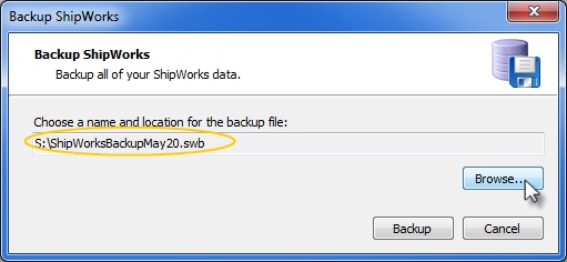 Backup ShipWorks popup with choose file name and location field highlighted