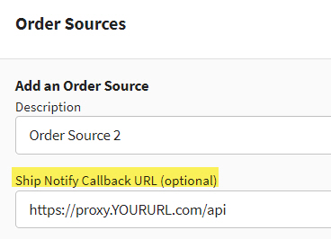 The order sources dialog is displayed with the ship notify callback URL field highlighted.