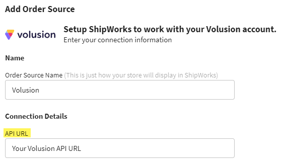 Enter the Volusion API URL.